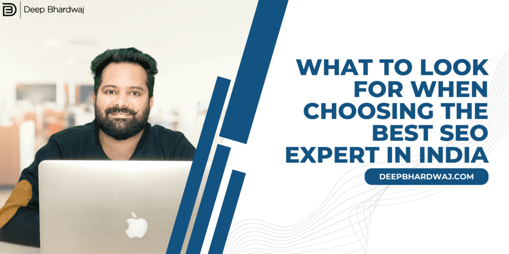 How to Choose the Right SEO Expert for Your Business: Tips from a Bangalore SEO Expert
